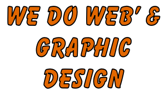 We do Web’ &  Graphic  Design