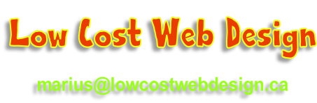 Low Cost Web Design  marius@lowcostwebdesign.ca