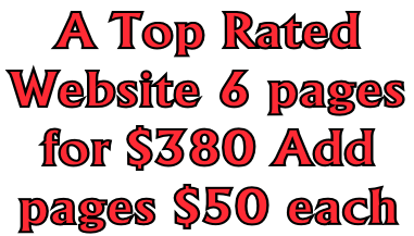 A Top Rated  Website 6 pages  for $380 Add  pages $50 each